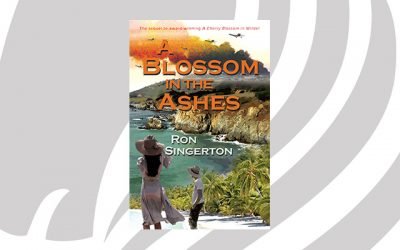 NEW RELEASE: A Blossom in the Ashes by Ron Singerton