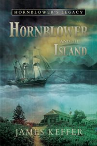Hornblower and the Island by James Keffer