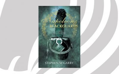 NEW RELEASE: Napoleon’s Blackguards by Stephen McGarry