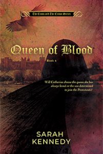 Queen of Blood by Sarah Kennedy