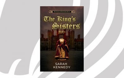 NEW RELEASE: The King’s Sisters by Sarah Kennedy