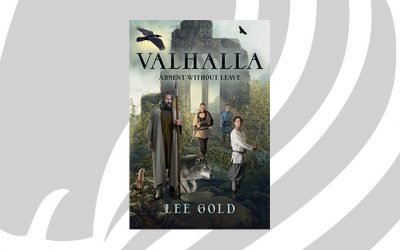 NEW RELEASE: Valhalla Absent Without Leave by Lee Gold